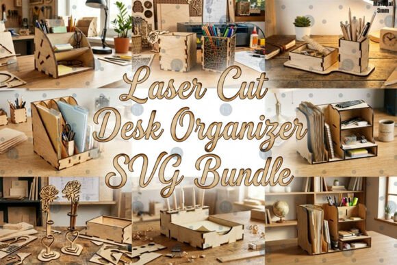 Laser Cut Desk Organizer SVG Bundle for Precision Crafting