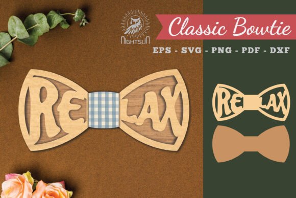 Relax Laser Cut Bowtie SVG: Creative Design Asset Guide